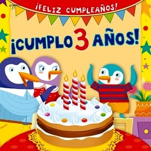 ¡Cumplo 3 años!