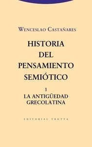 Historia del pensamiento semiótico 1