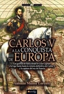 Carlos V a la conquista de Europa