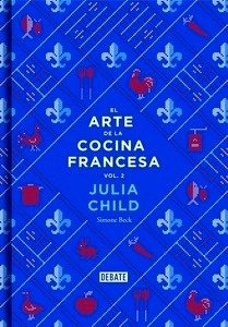 El arte de la cocina francesa II