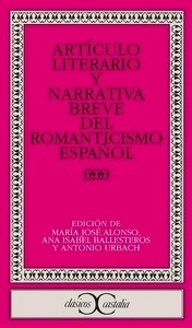 Artículo literario y narrativa breve del Romanticismo español                    .