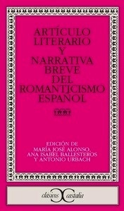 Artículo literario y narrativa breve del Romanticismo español                    .