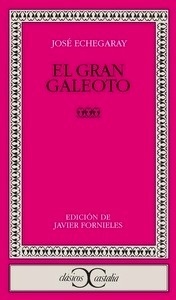 El gran Galeoto                                                                 .