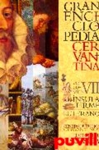 GRAN ENCICLOPEDIA CERVANTINA