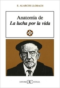 Anatomía de La lucha por la vida                                                .