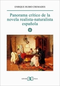 Panorama crítico de la novela realista-naturalista española                     .