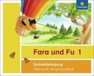 Fara und Fu 1. Schreiblehrgang. Ausgabe 2013