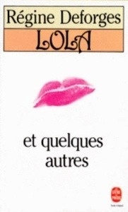 Lola et quelques autres