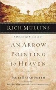 Rich Mullins: A Devotional Biography