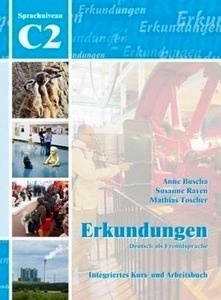 Erkundungen C2. Kurs- und Arbeitsbuch, m. Audio-CD