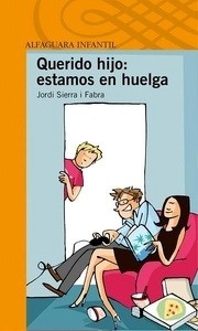 Querido hijo: estamos en huelga
