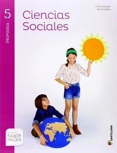 Ciencias sociales Madrid + Atlas 5º Primaria "Saber Hacer"