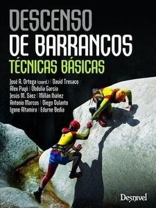 Descenso de barrancos, técnicas básicas