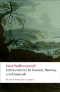 Letters Written in Sweden, Norway, and Denmark