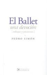 El Ballet Una Devoción