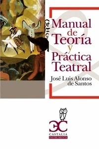 Manual de teoría y práctica teatral