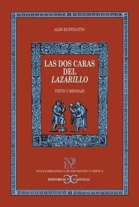 Las dos caras del Lazarillo. Texto y Mensaje                                    .