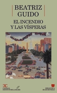 El incendio y las vísperas                                                      .