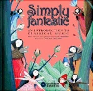 Simply Fantastic: An Introduction to Classical Music