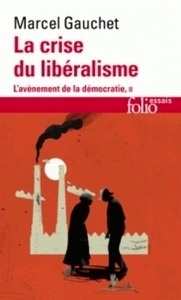 La crise du libéralisme 1880-1914