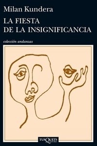 La fiesta de la insignificancia