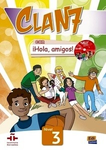 Clan 7 con ¡Hola, amigos! Nivel 3 Libro del alumno+CD ROM
