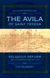The Avila of Saint Teresa