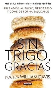 Sin trigo, gracias