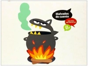 Malvados de cuento (Infantil 2º Ciclo)