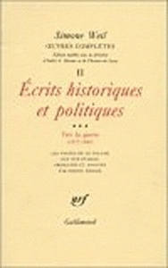Oeuvres complètes Tome 2 Vol. 3. Ecrits philosophiques et politiques Vers la guerre (1937-1940) 2e édition