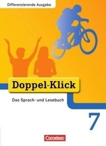 Doppel-Klick, Differenzierende Ausgabe. Das Sprach- und Lesebuch. 7. Schuljahr, Schülerbuch.