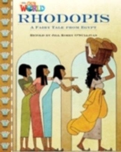 Our World 4: Rhodopis Reader