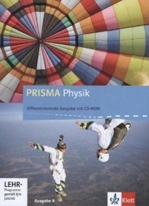 Prisma Physik, Ausgabe A, 7.-10. Schuljahr, Schülerbuch mit Schüler-CD-ROM