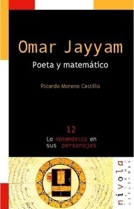 OMAR JAYYAM. Poeta y matemático.