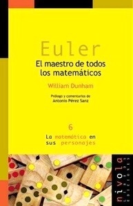 EULER. El maestro de todos los matemáticos