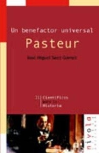 Un benefactor universal. Pasteur