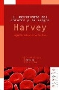 El movimiento del corazón y la sangre. Harvey