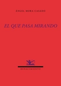 El que pasa mirando