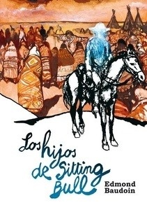 Los hijos de Sitting Bull