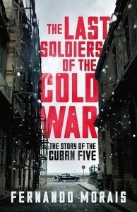 The Last Soldiers of  the Cold War
