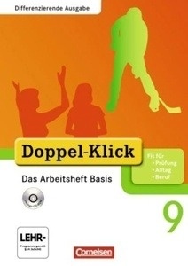 Doppel Klick. 9 Schuljahr. Arbeitsheft Basis + Cd-Rom