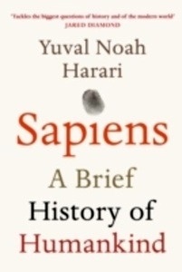 Sapiens : A Brief History of Humankind