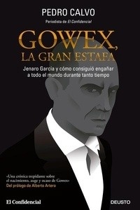 Gowex. La gran estafa