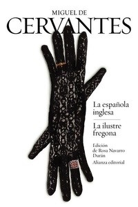 La española inglesa /  La ilustre fregona