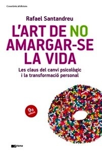 L'art de no amargar-se la vida