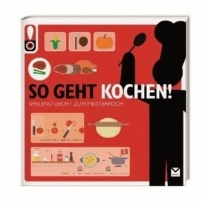 So geht Kochen!