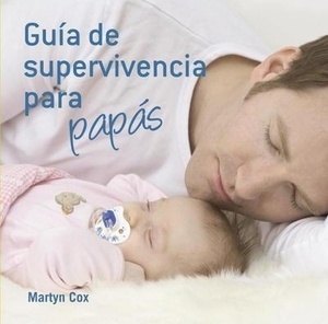 Guía de supervivencia para papás