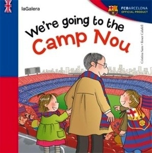 We're going to Camp Nou
