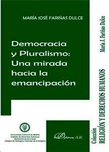 Democracia y pluralismo. Una mirada hacia la emancipación