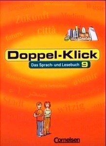 Doppel Klick 9. Schuljahr. Das Sprach- und Lesebuch. Allgemeine Ausgabe